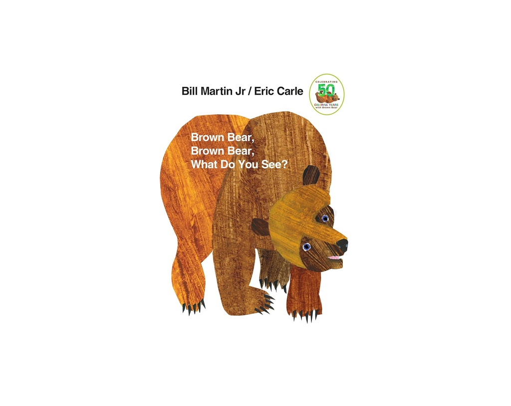 Brown Bear, Brown Bear, What Do You See